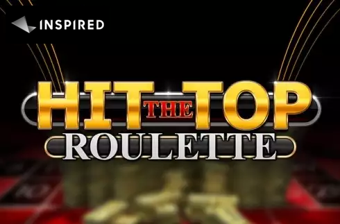 Hit the Top Roulette